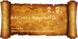 Károli Hannibál névjegykártya